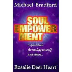 Soul Empowerment: Guide to Healing Yourself and Others