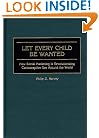 Let Every Child Be Wanted: How Social Marketing Is Revolutionizing Contraceptive Use Around the World