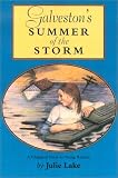 Galvestons Summer of the Storm (Chaparral Book for Young Readers)