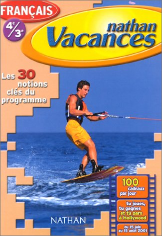 Cahier de Vacances 2001 : français 4e-3e
