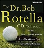 The Dr. Bob Rotella CD Collection