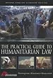 The Practical Guide to Humanitarian Law