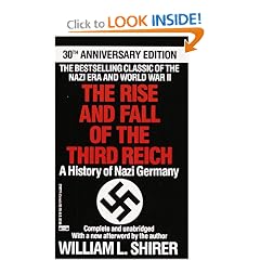 The Rise and Fall of the Third Reich : A History of Nazi Germany