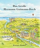Produkt-Bild: Das Gro&szlig;e Hermann Gutmann Buch: Eine Auswahl der besten Geschichten