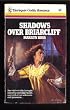 Shadows Over Briarcliff (Harlequin Gothic, No. 11) (Gothic Category Romances)