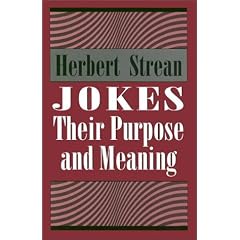 Jokes: Their Purpose and Meaning