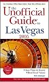 The Unofficial Guide to Las Vegas 2005 (Unofficial Guides)