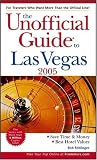 The Unofficial Guide to Las Vegas 2005 (Unofficial Guides)