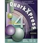 The QuarkXPress 4 Book