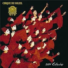 Cirque Du Soleil - Wall Calendar: 2004