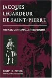 Jacques Legardeur De Saint-Pierre: Officer, Gentleman, Entrepreneur