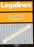 Legalines: Income Tax: Adaptable to 13th Edition of the Freeland Casebook (Legalines)