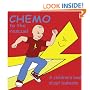Chemo to the Rescue: A Children's Book About Leukemia