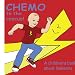Chemo to the Rescue: A Children's Book About Leukemia