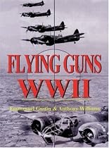 Flying Guns: World War II
