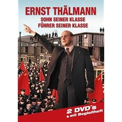 Ernst Th�lmann - Sohn seiner Klasse/F�hrer seiner Klasse (2 DVDs)