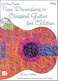 Mel Bay New Dimensions in Classical Guitar for Children