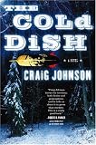 The Cold Dish: A Novel