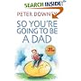 So You're Going to Be a Dad