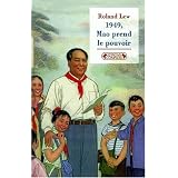 1949, Mao prend le pouvoirpar Roland Lew