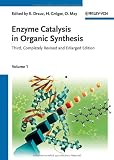 Enzyme Catalysis in Organic Synthesis