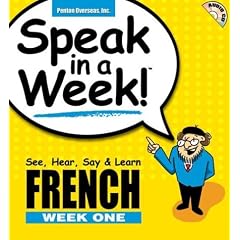 Speak in a Week!: French Week One