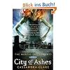 City of Ashes: Mortal Instruments, Book 2