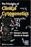 The Principles of Clinical Cytogenetics