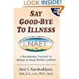 Say Good-Bye to Illness (3rd Edition) (Say Good-Bye To...) by  Devi S. Nambudripad