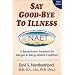 Say Good-Bye to Illness (Say Good-Bye To...)