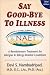 Say Good-Bye to Illness (3rd Edition) (Say Good-Bye To...)