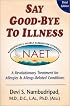 Say Good-Bye to Illness (3rd Edition) (Say Good-Bye To...)