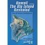 Hawaii the Big Island Revealed: The Ultimate Guidebook (Hawaii the Big Island Revealed)