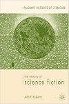 The History of Science Fiction (Palgrave Histories of Literature)