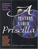A Positron Named Priscilla: Scientific Discovery at the Frontier