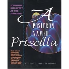 A Positron Named Priscilla: Scientific Discovery at the Frontier