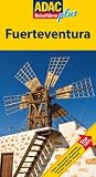 ADAC Reisef&uuml;hrer plus Fuerteventura: Mit extra Karte zum Herausnehmen: TopTipps: Hotels, Restaurants, Denkm&auml;ler, Aussichtspunkte, Wanderungen, Kirchen, Str&auml;nde, Museen