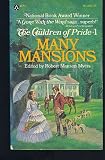 Children of Pride: Many Mansions
