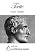 Tacite - Oeuvres Complètes (French Edition)