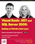 VB.NET & SQL Server 2000: Building an Effective Data Layer