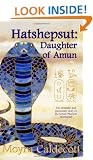 Hatshepsut: Daughter of Amun
