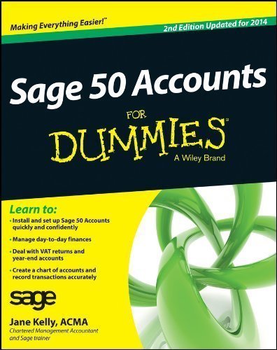 Sage 50 Accounts For Dummies 2014 2nd (second) edition by Kelly, Jane published by For Dummies (2012) Paperback