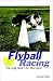 Flyball Racing: The Dog Sport for Everyone