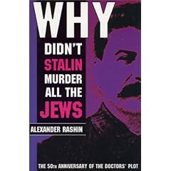 Why Didn't Stalin Murder All the Jews