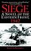 Siege: A Novel of the Eastern Front, 1942