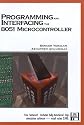 Programming and Interfacing the 8051 Microcontroller
