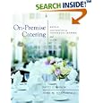 On-Premise Catering: Hotels, Convention & Conference Centers, and Clubs