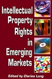 Intellectual Property Rights in Emerging Markets