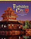 Forbidden City: China's Imperial Palace (Castles, Palaces & Tombs)