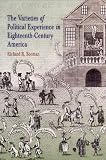 Buy : The Varieties of Political Experience in Eighteenth-Century America (Early American Studies)